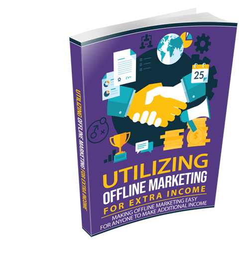 Utilizing Offline Marketing For Extra Income